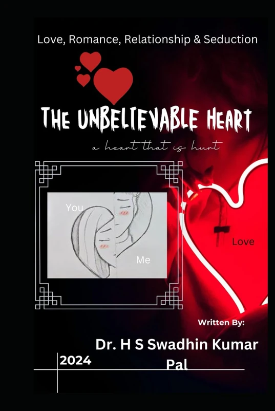 The Unbelievable Heart