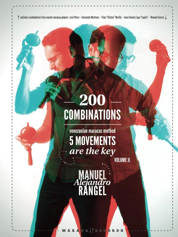 200 COMBINATIONS: VENEZUELAN MARACAS METHOD - 5 MOVEMENTS ARE THE KEY (5 MOVEMENTS ARE THE KEY - VENEZUELAN MARACAS METHOD VOL I / VOL II) - Image 1