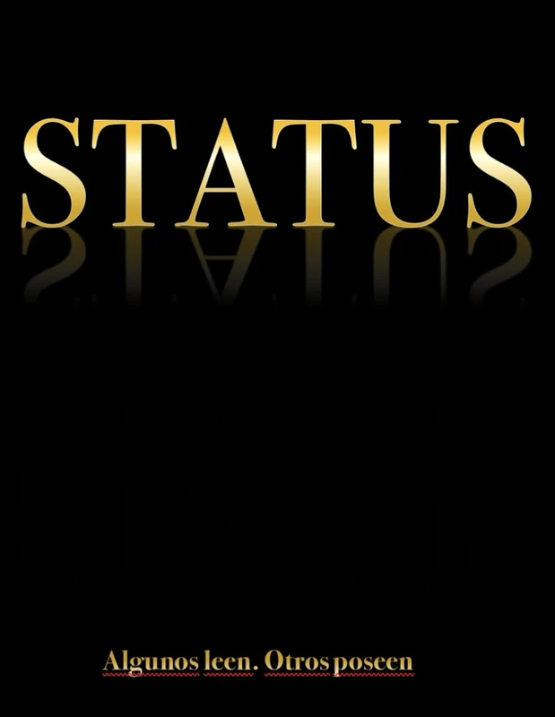 STATUS: Algunos leen. Otros poseen. - Image 1