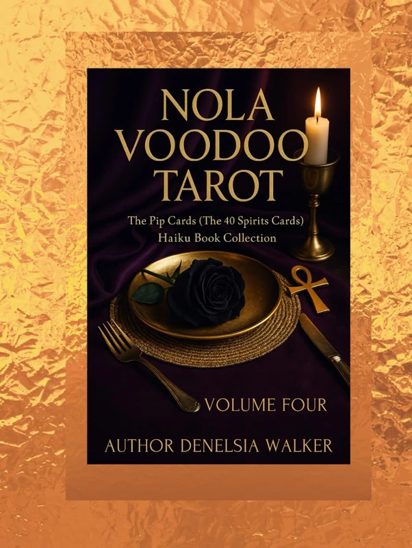 NOLA Voodoo Tarot: The Pip Cards (The 40 Spirit Cards) Haiku Book Collection (New Orleans Louisiana (NOLA) Voodoo Tarot Haiku Book Collection)