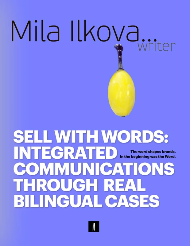 Sell with Words: Integrated communications through real bilingual cases