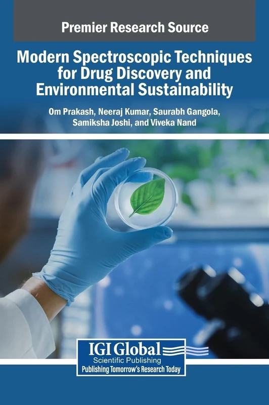 Modern Spectroscopic Techniques for Drug Discovery and Environmental Sustainability
