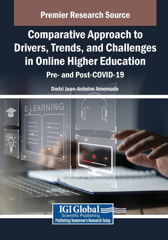 Comparative Approach to Drivers, Trends, and Challenges in Online Higher Education: Pre- and Post-COVID-19