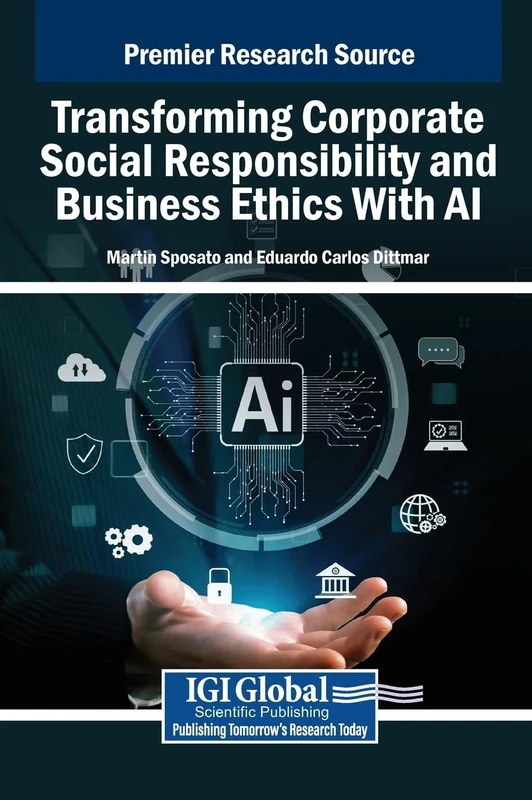 Transforming Corporate Social Responsibility and Business Ethics With AI