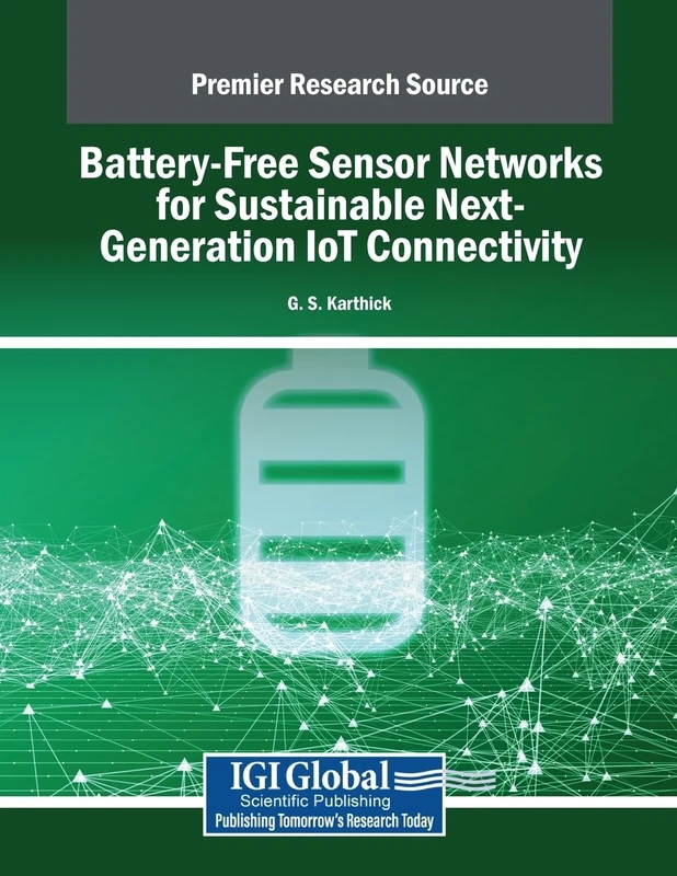 Battery-Free Sensor Networks for Sustainable Next-Generation IoT Connectivity