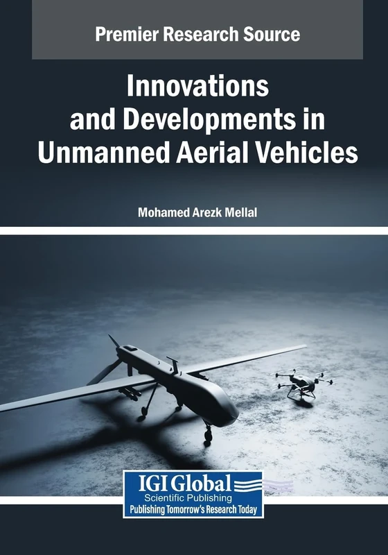 Innovations and Developments in Unmanned Aerial Vehicles
