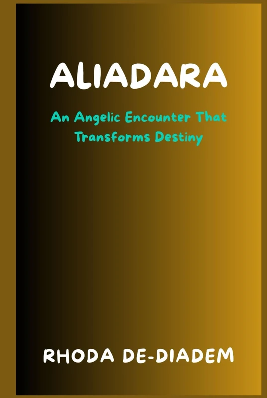 Aliadara: An Angelic Encounter That Transforms Destiny