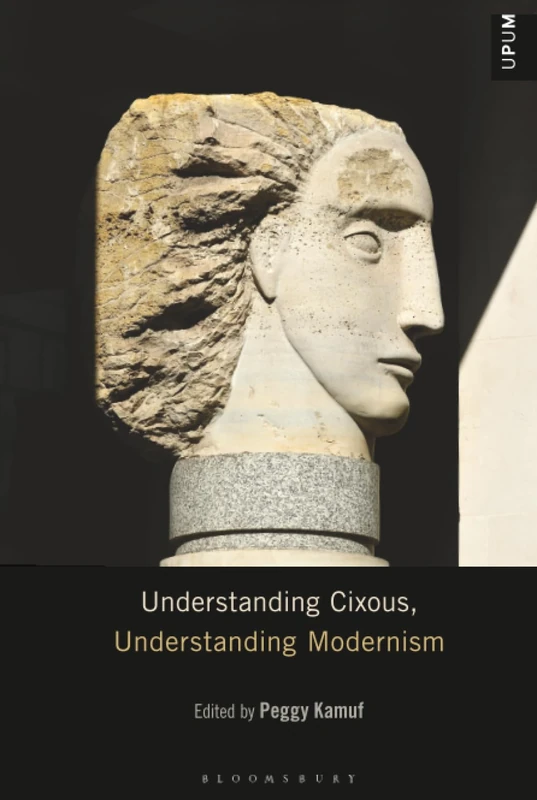Understanding Cixous, Understanding Modernism