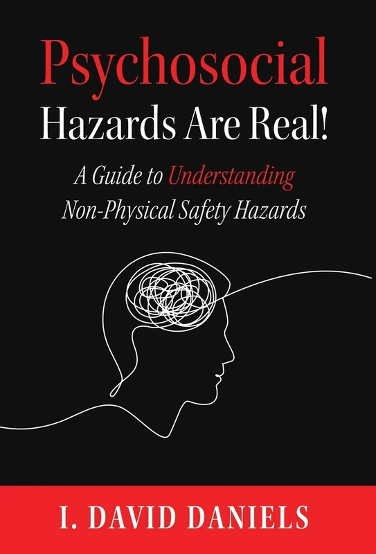 Psychosocial Hazards Are Real! - Image 1