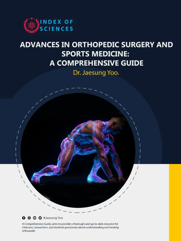 Advances In Orthopedic Surgery And Sports Medicine: A Comprehensive Guide