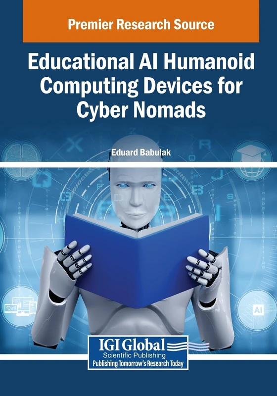 Educational AI Humanoid Computing Devices for Cyber Nomads