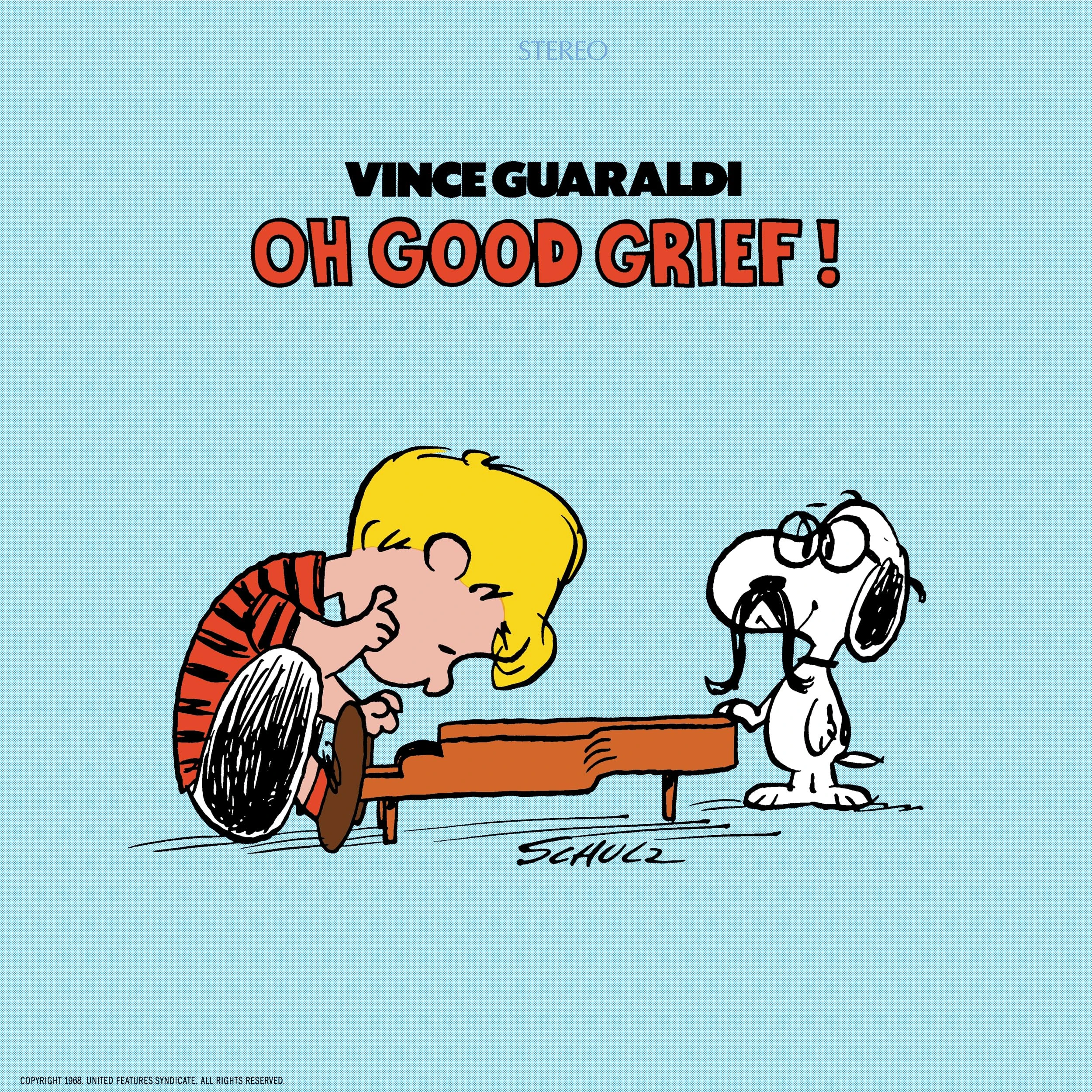 Oh, Good Grief! [VINYL]