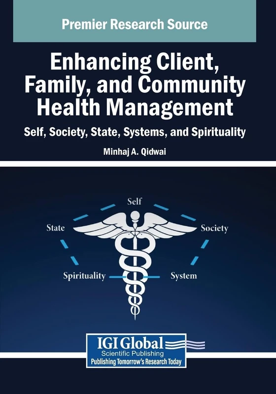 Enhancing Client, Family, and Community Health Management: Self, Society, State, Systems, and Spirituality - Image 1