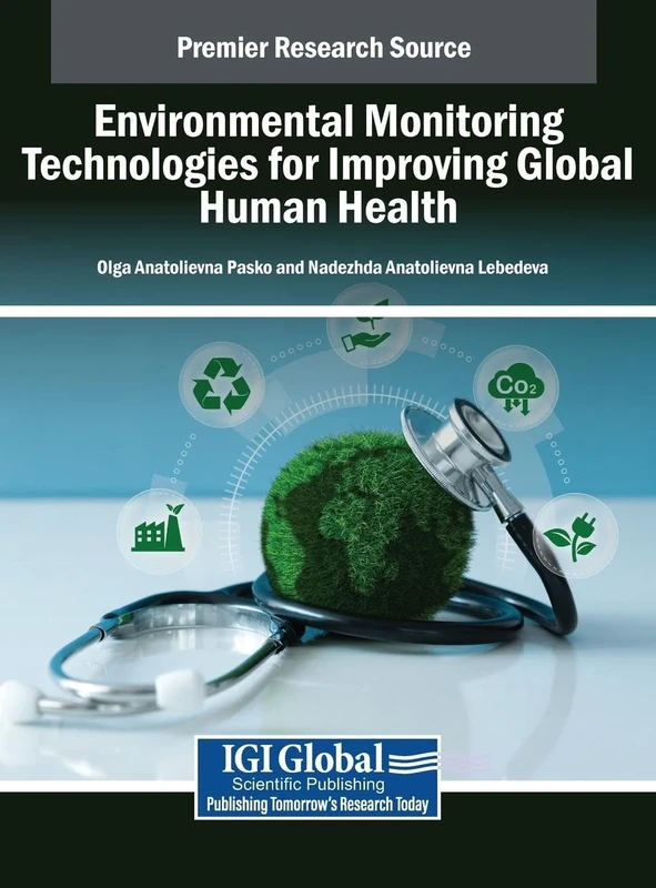Environmental Monitoring Technologies for Improving Global Human Health