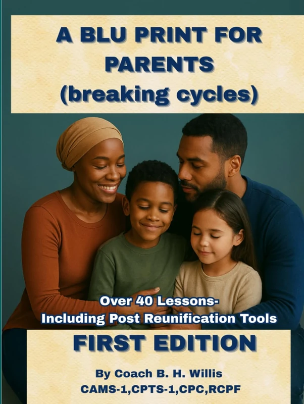 A BLU PRINT FOR PARENTS: Breaking Cycles - Image 1