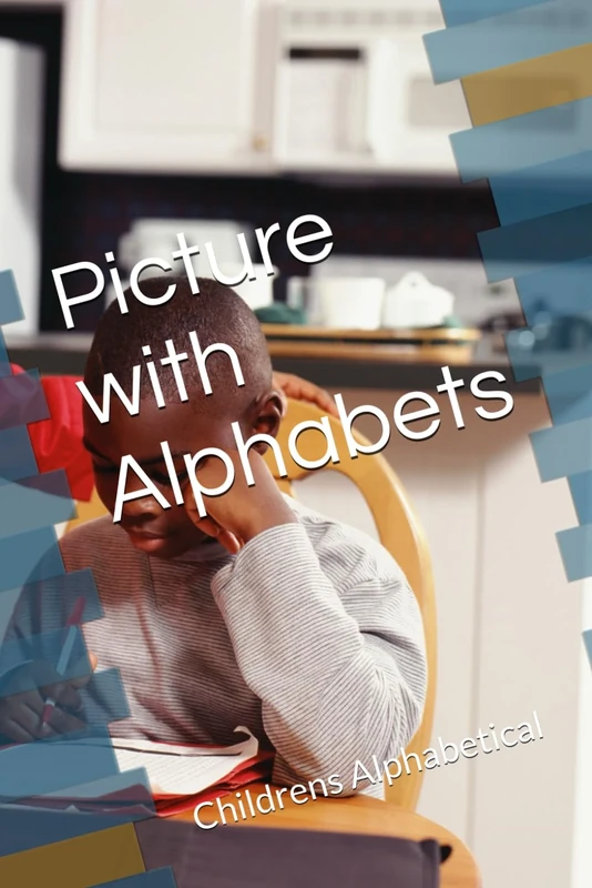 Picture with Alphabets: Childrens Alphabetical