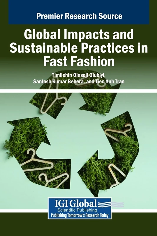 Global Impacts and Sustainable Practices in Fast Fashion (Premier Research Source)