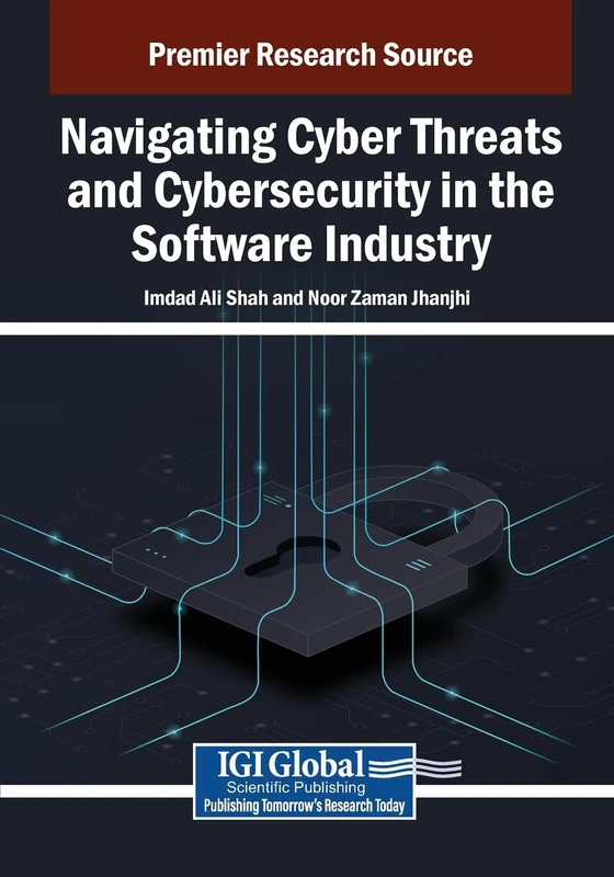 Navigating Cyber Threats and Cybersecurity in the Software Industry