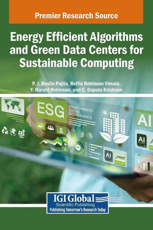Energy Efficient Algorithms and Green Data Centers for Sustainable Computing