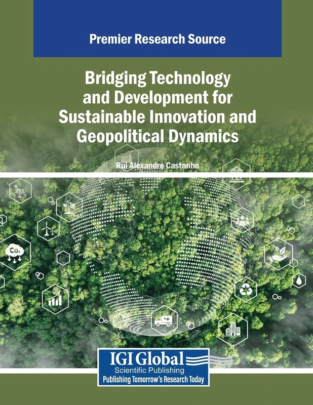 Bridging Technology and Development for Sustainable Innovation and Geopolitical Dynamics
