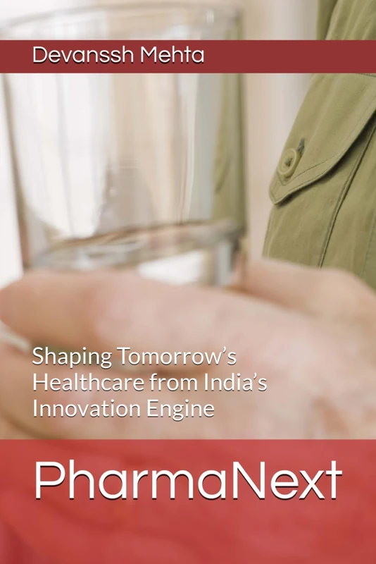 PharmaNext: Shaping Tomorrow’s Healthcare from India’s Innovation Engine