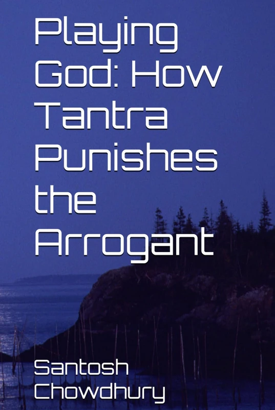 Playing God: How Tantra Punishes the Arrogant - Image 1