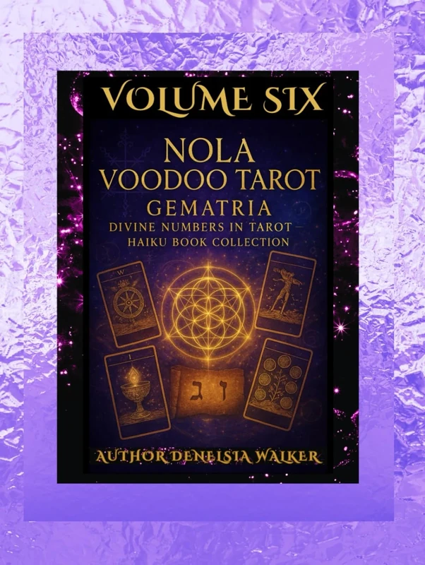NOLA Voodoo Tarot: Gematria & Divine Numbers (New Orleans Louisiana (NOLA) Voodoo Tarot Haiku Book Collection) - Image 1