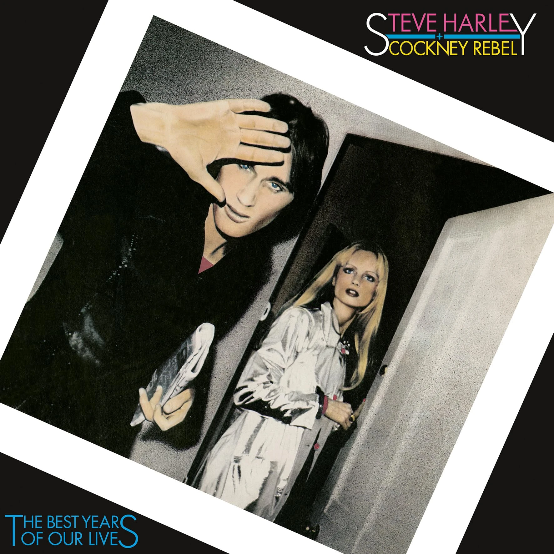 STEVE HARLEY & COCKNEY REBEL - THE BEST YEARS OF OUR LIVES 50TH Anniversary Edition [VINYL]