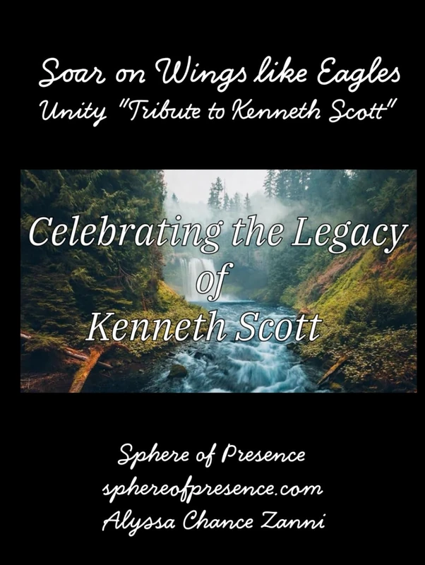 Soar on Wings like Eagles: Unity "Tribute to Kenneth Scott"