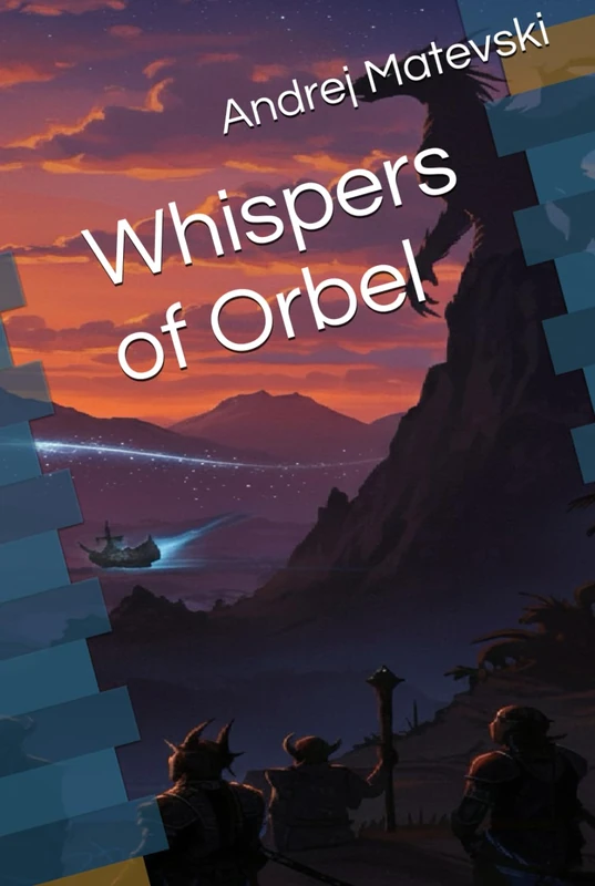 Whispers of Orbel - Epic Science-Fantasy Novel