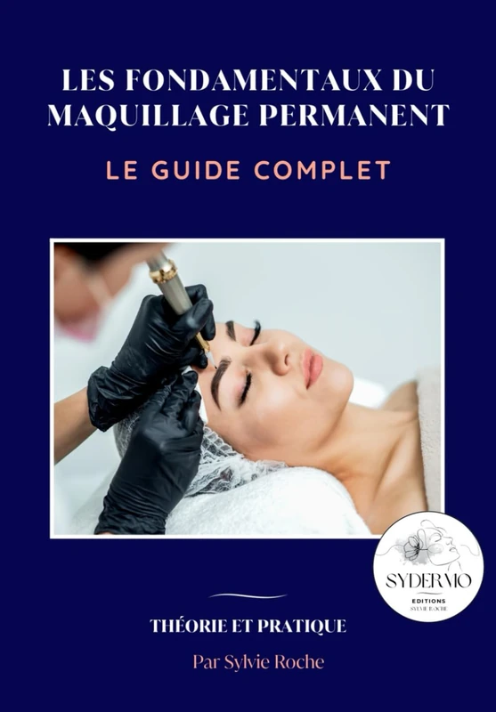 LES FONDAMENTAUX DU MAQUILLAGE PERMANENT: LE GUIDE COMPLET - Image 1