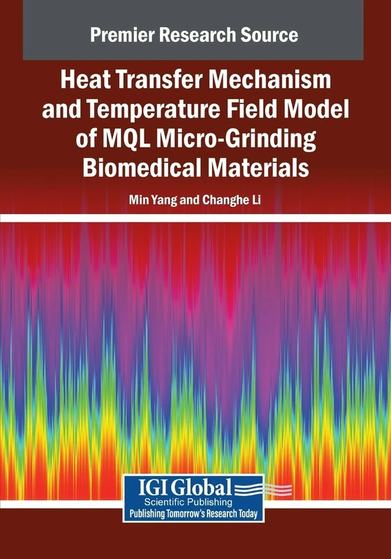Heat Transfer Mechanism and Temperature Field Model of MQL Micro-Grinding Biomedical Materials