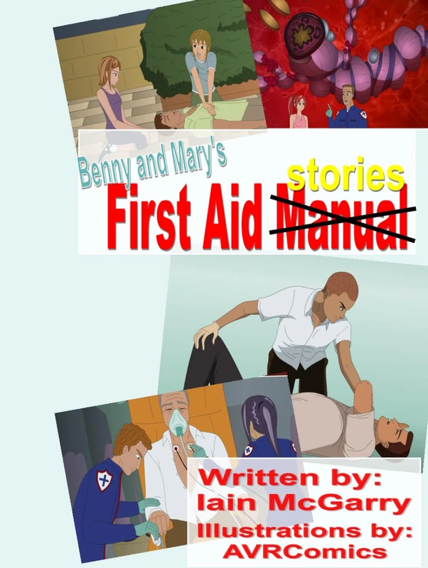 Benny and Mary's First Aid Stories