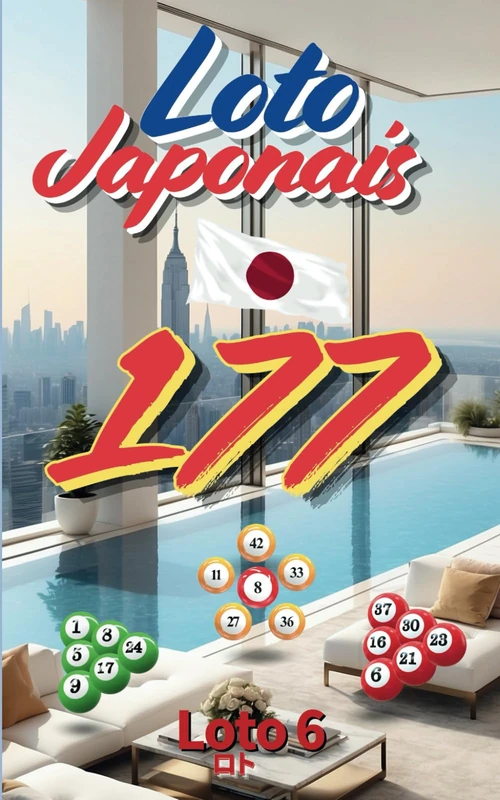 Loto Japonais: Loto 6 Japonais 177 : Numéros stratégiques et chanceux (Série Loto6 Japonais)
