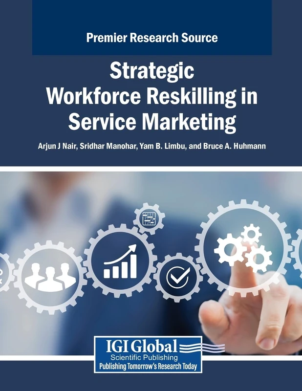 Strategic Workforce Reskilling in Service Marketing