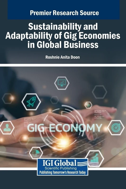Sustainability and Adaptability of Gig Economies in Global Business