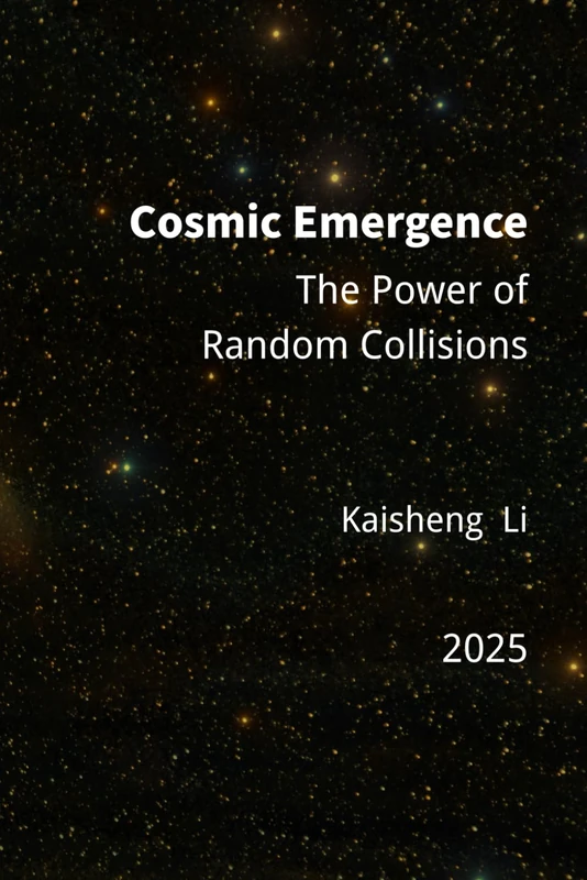 Cosmic Emergence: The Power of Random Collisions