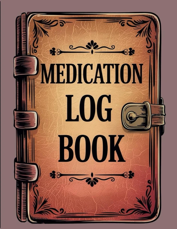 Medication Log Book: Daily Pill Organizer & Prescription Tracker – Never Miss a Dose Again!