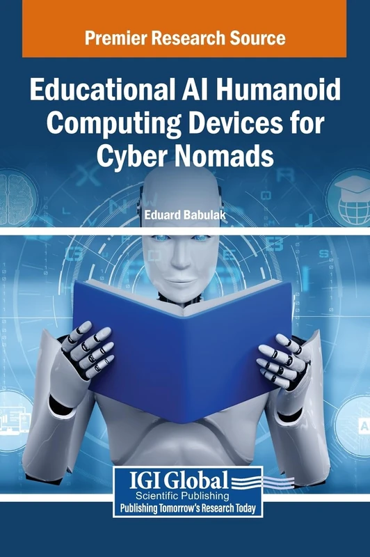 Educational AI Humanoid Computing Devices for Cyber Nomads