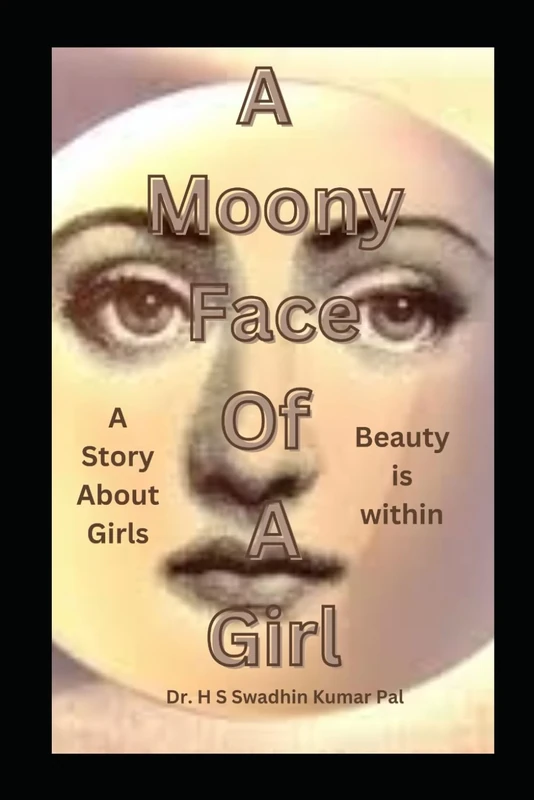 A Moony Face of a Girl