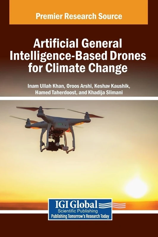 Artificial General Intelligence-Based Drones for Climate Change
