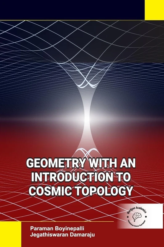 Geometry with an Introduction to Cosmic Topology