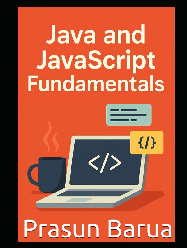 Java and JavaScript Fundamentals