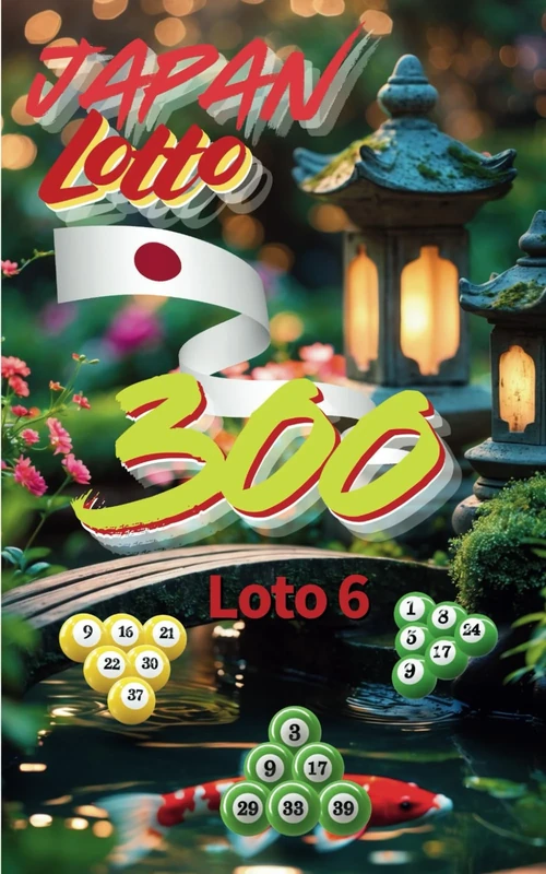 Japan Lotto: Loto 6 – 300 Gewinnzahlen-Sets (Strategisch unterwegs in Japan – mit Loto 6!)