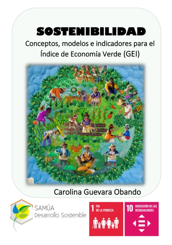 Sostenibilidad: Conceptos, modelos e indicadores para el Índice de Economía Verde (GEI)