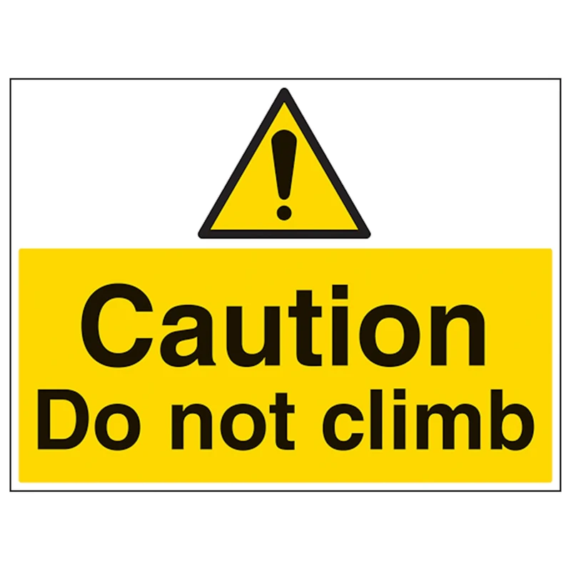 V Safety Caution Do Not Climb - Large Landscape 600 x 450 mm - Glow In The Dark Self Adhesive Vinyl Safety Sign