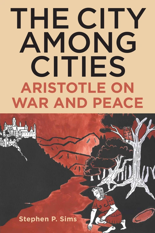 The City Among Cities: Aristotle on War and Peace