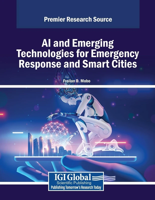 AI and Emerging Technologies for Emergency Response - Book