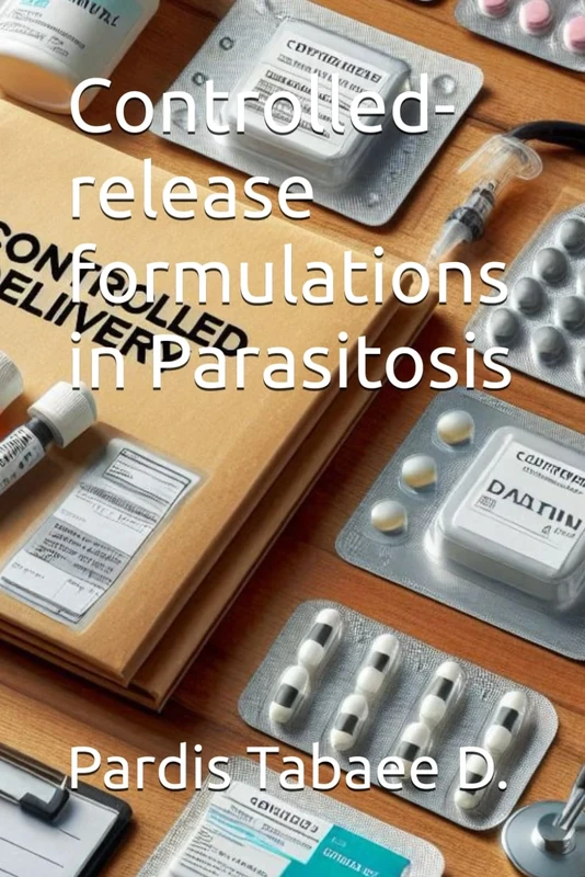Controlled-release formulations in Parasitosis