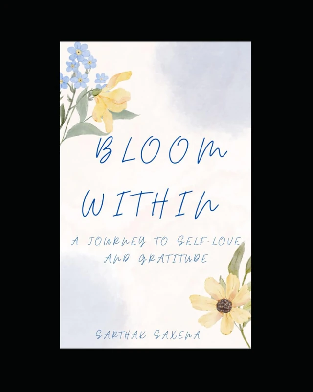 Bloom Within: A Journey to Self-Love and Gratitude. - Image 1